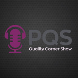 Podcast thumbnail for PQS Quality Corner Show