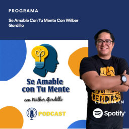 Podcast thumbnail for Se Amable Con Tu Mente