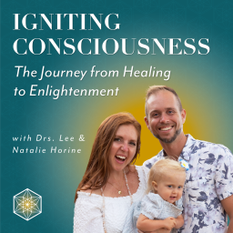 Podcast thumbnail for Igniting Consciousness