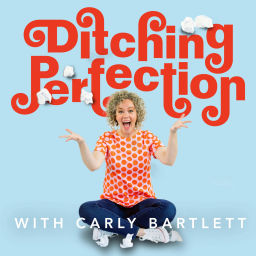 Podcast thumbnail for Ditching Perfection