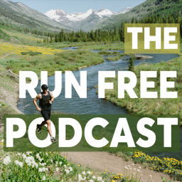 Podcast thumbnail for Run Free Podcast