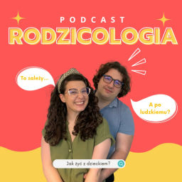 Podcast thumbnail for Rodzicologia
