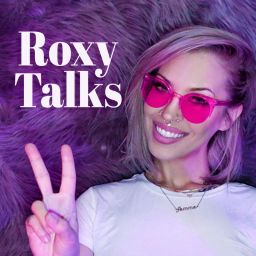 Podcast thumbnail for Roxy Talks Manifestation Podcast