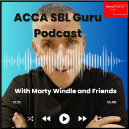 Podcast thumbnail for The ACCA SBL Guru Podcast with Marty Windle and Friends