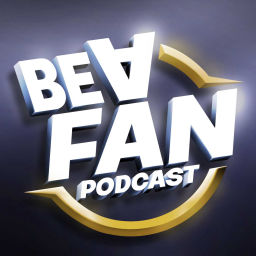 Podcast thumbnail for Be a Fan Podcast!