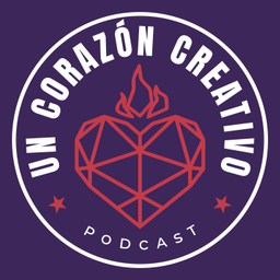 Podcast thumbnail for Un Corazón Creativo