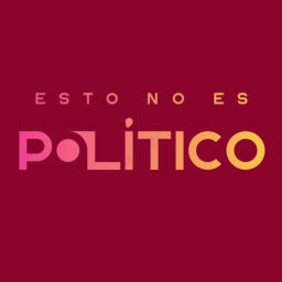 Podcast thumbnail for Esto No Es Político