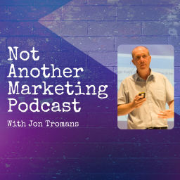 Podcast thumbnail for Not Another Marketing Podcast