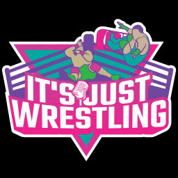 Podcast thumbnail for It's Just Wrestling Podcast