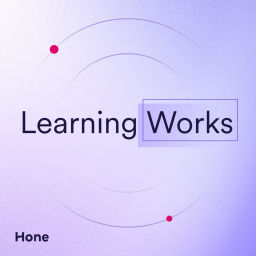 Podcast thumbnail for Learning Works