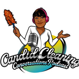 Podcast thumbnail for Candid Cleaning Conversations Podcast