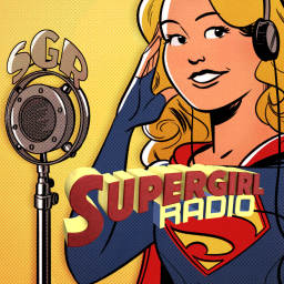 Podcast thumbnail for Supergirl Radio