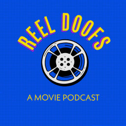 Podcast thumbnail for Reel Doofs