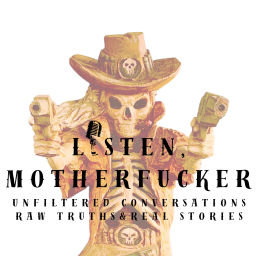 Podcast thumbnail for Listen Motherf_er