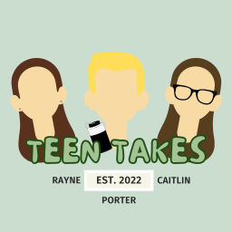 Podcast thumbnail for Teen Takes