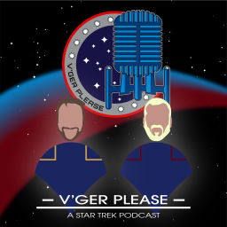 Podcast thumbnail for V'Ger Please!