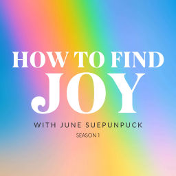Podcast thumbnail for How to Find Joy