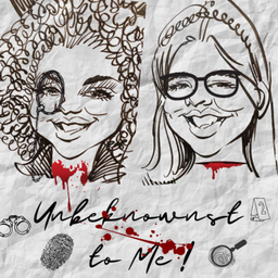 Podcast thumbnail for Unbeknownst to me