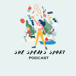 Podcast thumbnail for She Speaks Sport