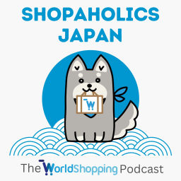 Podcast thumbnail for Shopaholics Japan