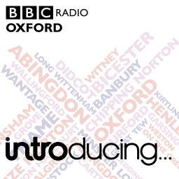 Podcast thumbnail for BBC Introducing in Oxfordshire