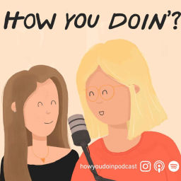 Podcast thumbnail for How you doin'? Een podcast over Friends!
