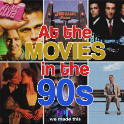 Podcast thumbnail for At the Movies in the 90s