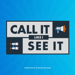 Podcast thumbnail for Call It Like I See It