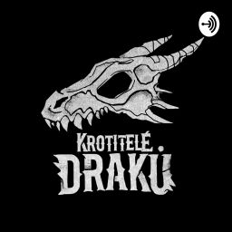 Podcast thumbnail for Krotitelé draků