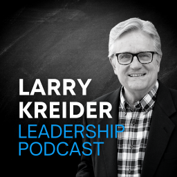 Podcast thumbnail for Larry Kreider Leadership Podcast