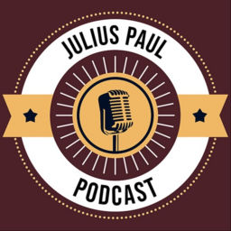 Podcast thumbnail for Julius Paul Podcast