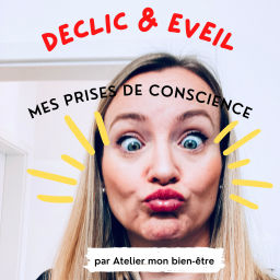 Podcast thumbnail for DECLIC & EVEIL