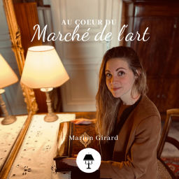Podcast thumbnail for Au Cœur du Marché de l'Art - Le Podcast de Marion Girard