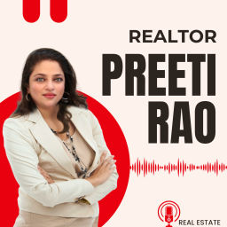 Podcast thumbnail for Realtor Preeti Rao