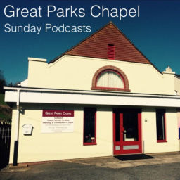 Podcast thumbnail for Great Parks Chapel