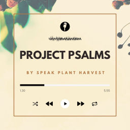 Podcast thumbnail for Project Psalms