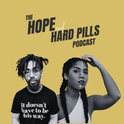 Podcast thumbnail for Hope & Hard Pills