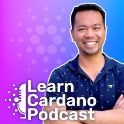 Podcast thumbnail for Learn Cardano Podcast