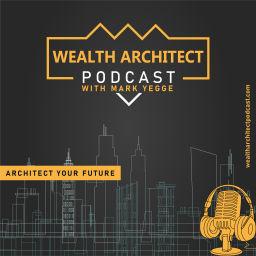 Podcast thumbnail for Wealth Architect Podcast