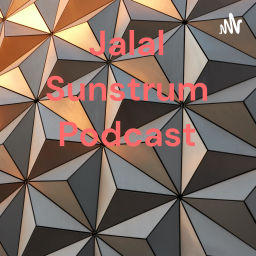 Podcast thumbnail for Jalal Sunstrum Podcast