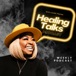 Podcast thumbnail for Healing Talks with Laurie Pinkins
