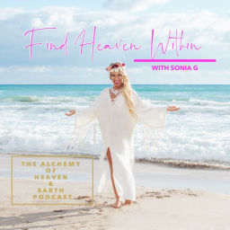 Podcast thumbnail for Find Heaven Within by Sonia G