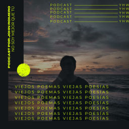 Podcast thumbnail for Viejos Poemas Viejas Poesías