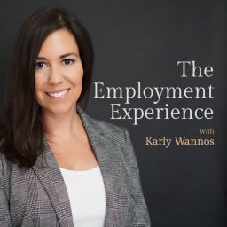 Podcast thumbnail for The Employment Experience - an employment law educational tool for business owners and Human Resources professionals
