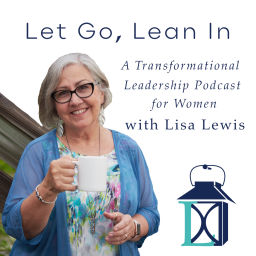 Podcast thumbnail for Let go, Lean In