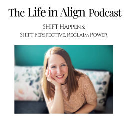 Podcast thumbnail for Life in Align podcast