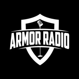 Podcast thumbnail for Armor Radio