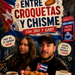 Podcast thumbnail for Entre croquetas y chisme con Javi y Gaby