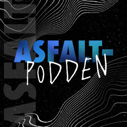 Podcast thumbnail for Asfaltpodden
