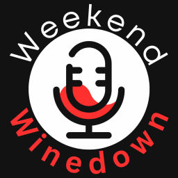 Podcast thumbnail for Weekend Winedown Podcast